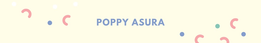 Poppy Asura यूट्यूब चैनल अवतार