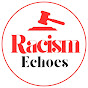 Echoes Of Racism logo