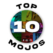 Top 10 Mojos