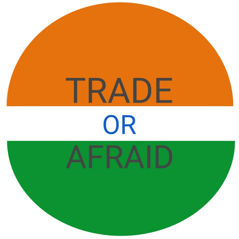 Trade or Afraid