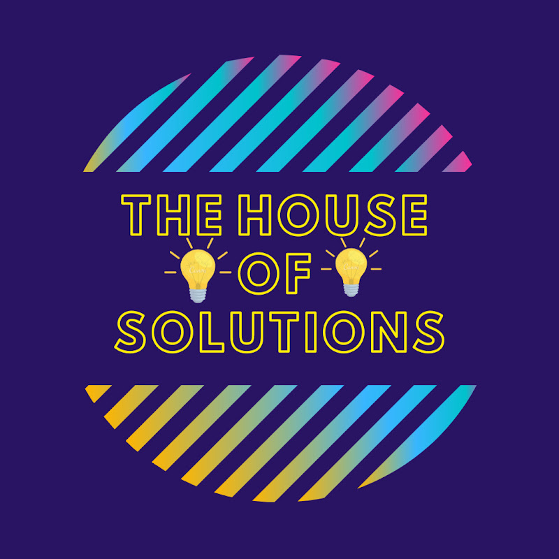 The House of Solutions