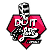 Do It 4 The Love Podcast