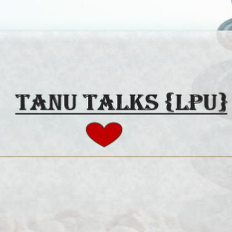 Tanu Talks