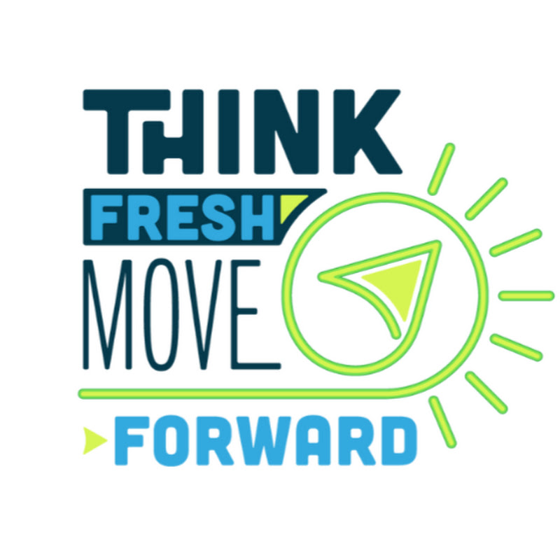 Think Fresh Move Forward