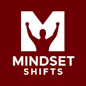 Mindset Shifts