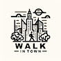 Walk in Town
