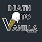 Death To Vanilla Podcast with Steven Burkhart - @deathtovanillapodcast YouTube Profile Photo