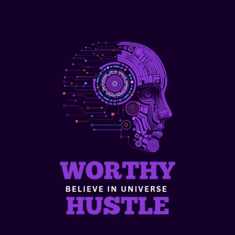 WORTHY HUSTLE