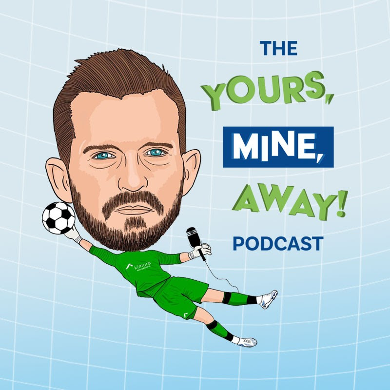 Yours Mine Away Podcast