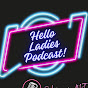 Hellooo Ladies: Where Feminism Meets ProWresting  logo