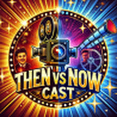 Then Vs Now Cast