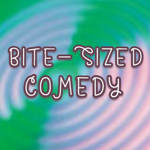 Bite-Sized Comedy