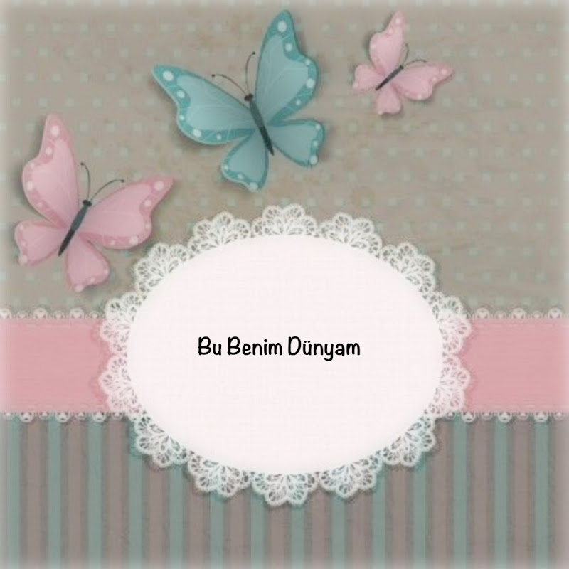 dunyadan hersey bizimle