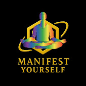 MANIFEST YOURSELF