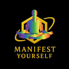 MANIFEST YOURSELF