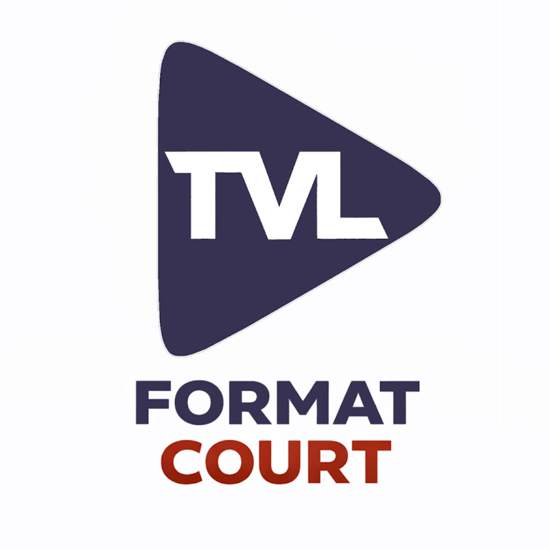 TVL - FORMAT COURT