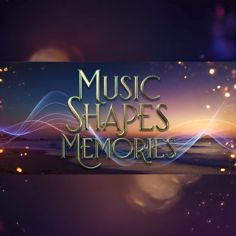 Music shapes Memories