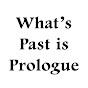 What's Past is Prologue logo