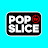 PopSlice