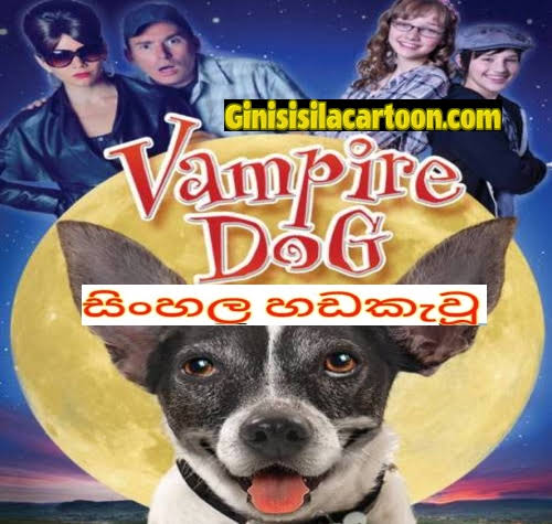 Sinhala dubbed - Vampire Dog (2012)