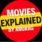 Movies Explained By Anurag