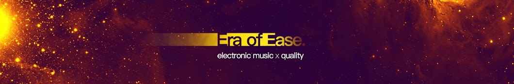 Era of Ease. YouTube kanalı avatarı