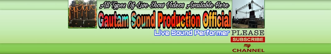 Gautam Sound Production Official यूट्यूब चैनल अवतार