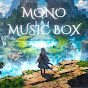 モノの音楽箱 / Mono Music Box