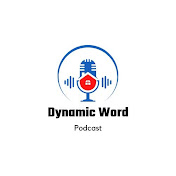 Dynamic Word Podcast