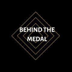 Behind The Medal