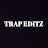 Trap Editz