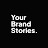 Your Brand Stories