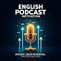 English Podcast Motivation