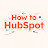 How to HubSpot