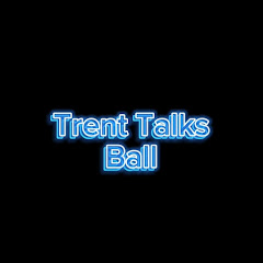 TrentTalksBall