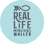 REAL LIFE MINISTRIES WALLER logo