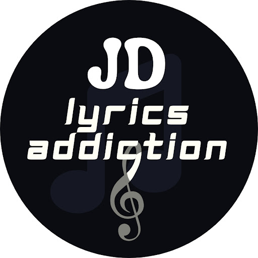 JD Lyrics Addiction