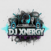 DJ XNERGY