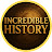 INCREDIBLE HISTORY