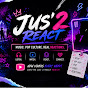 Jus' 2 React