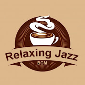 RelaxingJazz BGM