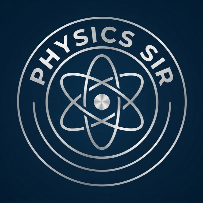 Physics Sir