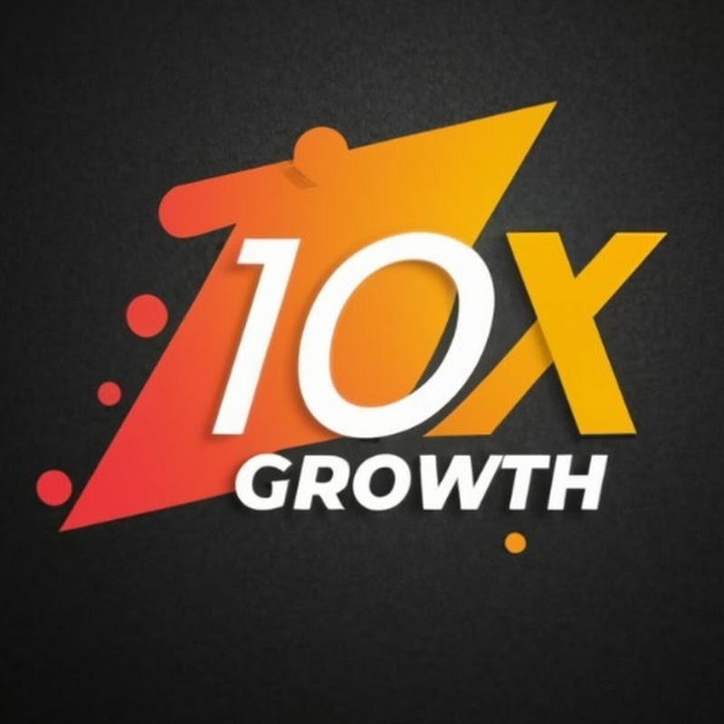 10X GROWTH 