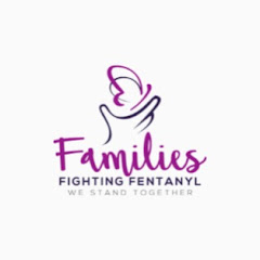 Families Fighting Fentanyl