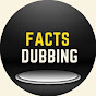Facts Dubbing logo