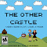 Tjo6iVMwdNM-channel-avatar-The Other Castle: Video Game Plot, Lore and More