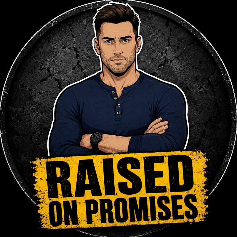 Raised on Promises