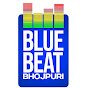 Blue Beat Bhojpuri
