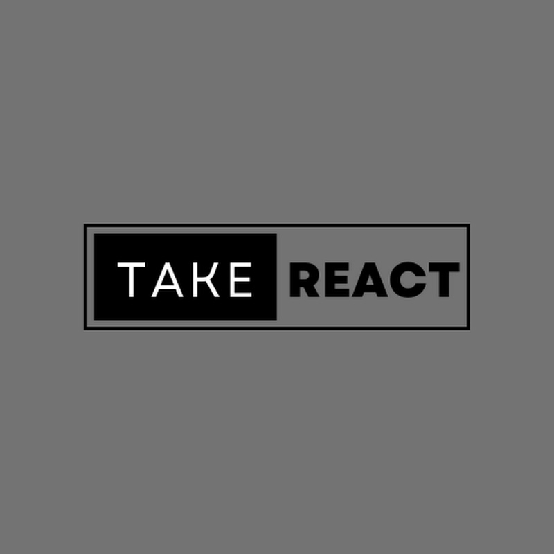 TaKe ReAct