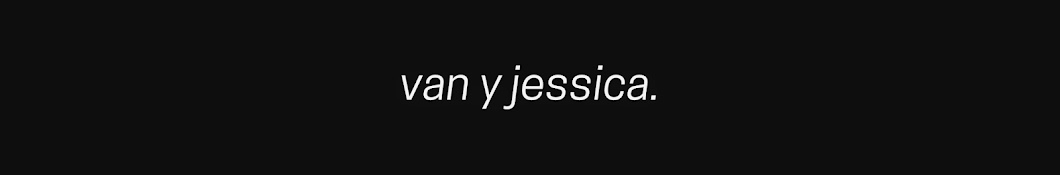 Van y Jessica YouTube channel avatar